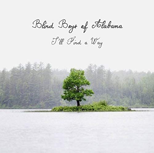 The Blind Boys Of Alabama - I'll Find My Way - CD