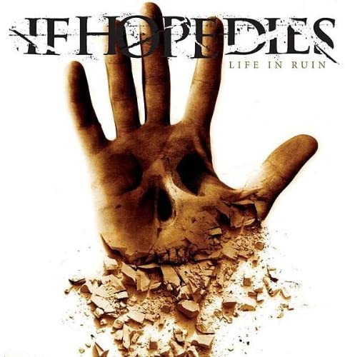 If Hope Dies - Life In Ruin - CD