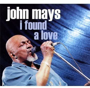 John Mays - I Found A Love - CD