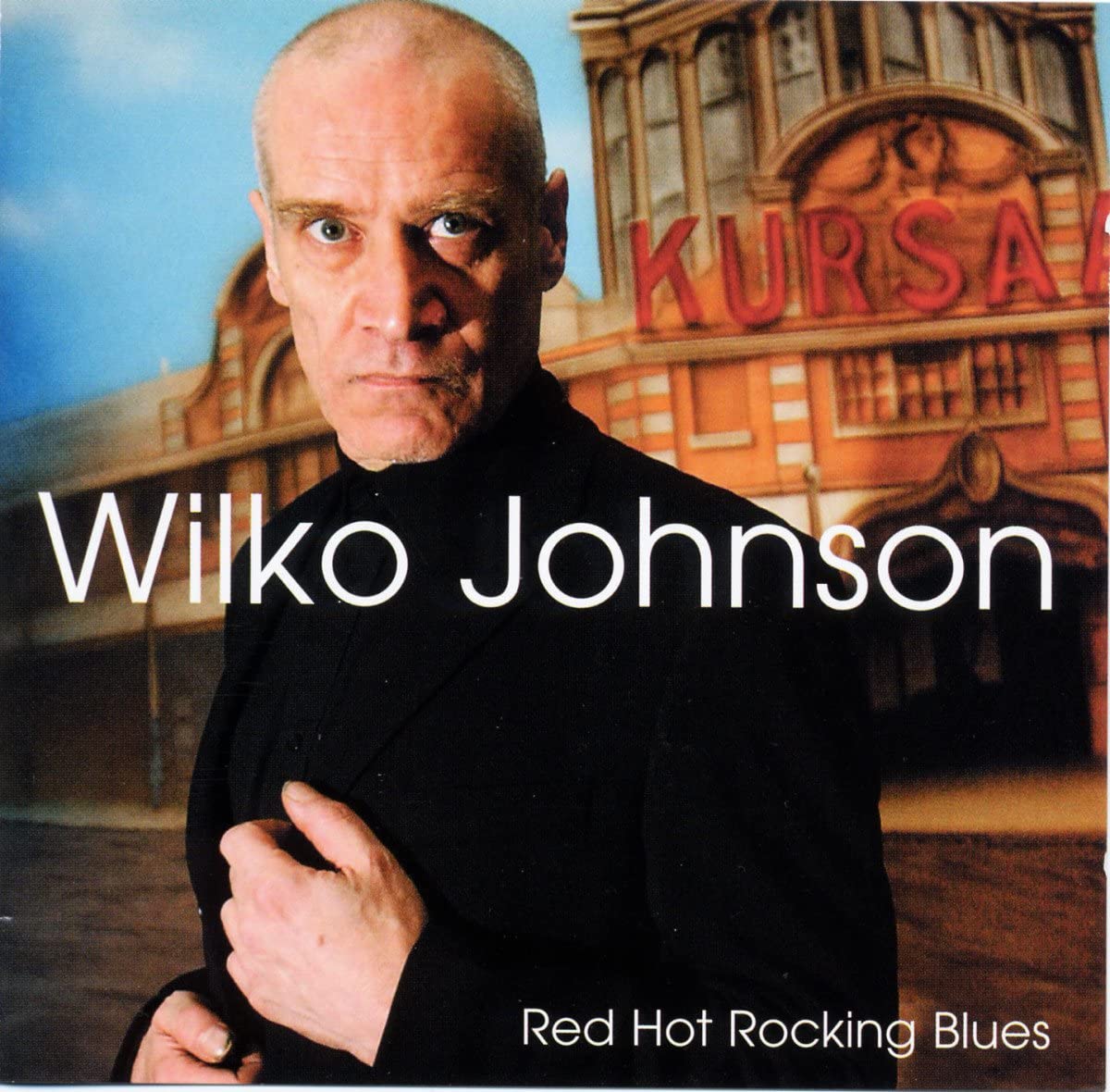 Wilko Johnson - Red Hot Rocking Blues - CD