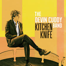 The Devin Cuddy Band - Kitchen Knife - CD