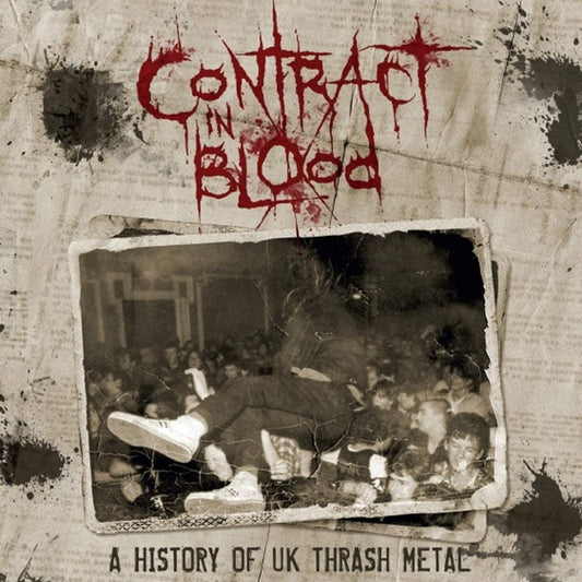 Contract In Blood: A History Of Uk Thrash Metal - 5CD
