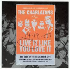 The Charlatans - Live It LIke You Love It - CD