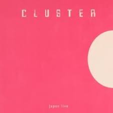 Cluster - Japan Live - CD