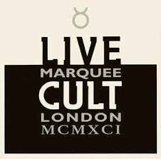 The Cult - Live Marquee London MCMXCI - 2 CDs