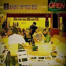 Badly Drawn Boy - Born in the U.K. - CD