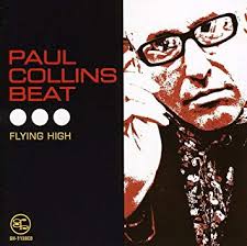 Paul Collins Beat - Flying High - CD