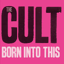 The Cult - Born Into This - CD