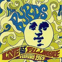 The Byrds - Live at the Fillmore February 1969 - CD