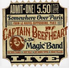 Captain Beefheart & The Magic Band - Live From Paris 1977