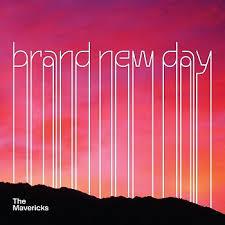 The Mavericks - Brand New Day - LP