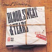 Blood, Sweat & Tears - Found Treasures - CD