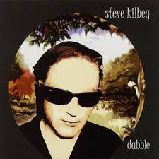 Steve Kilbey - Dabble - CD