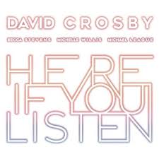 David Crosby - Here If You Listen  - CD