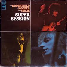 CD - Bloomfield / Kooper / Stills - Super Session