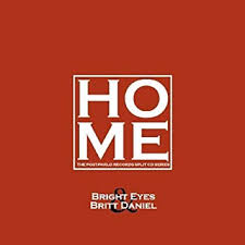 Bright Eyes & Britt Daniels - HOME (Split Ep) - CD