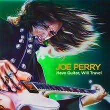 Joe Perry - Have Guitar, Will Travel - CD