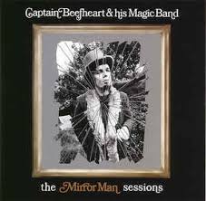 Captain Beefheart & The Magic Band - The Mirror Man Sessions - CD