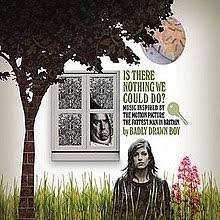 Badly Drawn Boy - Is There Nothing We Could Do? (Music Inspired the Fattest Man in Britain) - CD