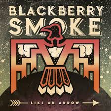 Blackberry Smoke - Like an Arrow - CD