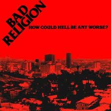 Bad Religion - How Could Hell Be Any Worse - CD