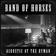 Band Of Horses - Acoustic at The Ryman - CD