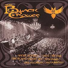Black Crowes - Freak N Roll Into The Fog Live at The Fillmore, San Francisco - 2 CDs