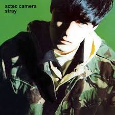 Aztec Camera - Stray (Deluxe Edition) - 2 CDs