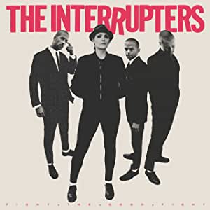 CD - The Interrupters - Fight The Good Fight