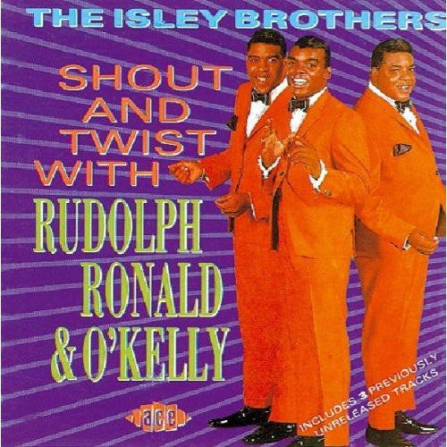 The Isley Brothers – Shout And Twist With Rudolph, Ronald & O'Kelly - USED CD