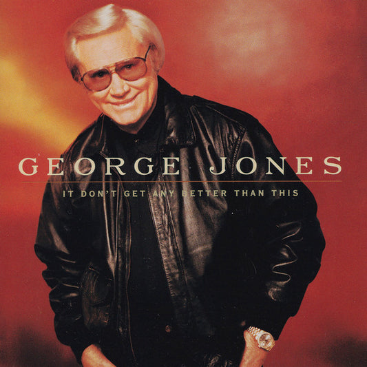 George Jones – It Don't Get Any Better Than This - USED CD