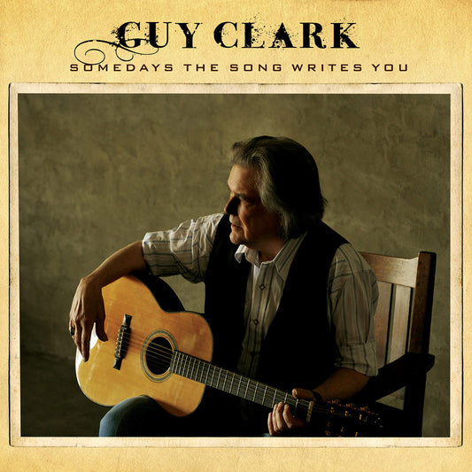 Guy Clark - Somedays The Song Writes You - LP