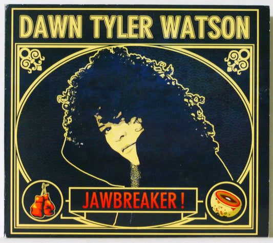 Dawn Tyler Watson – Jawbreaker ! - USED CD
