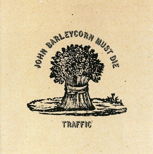 Traffic - John Barleycorn Must Die - CD
