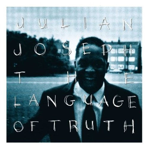 Julian Joseph ‎– The Language Of Truth - USED CD