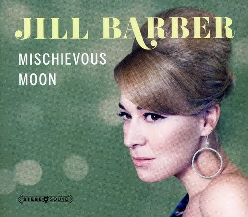 Jill Barber – Mischievous Moon - USED CD