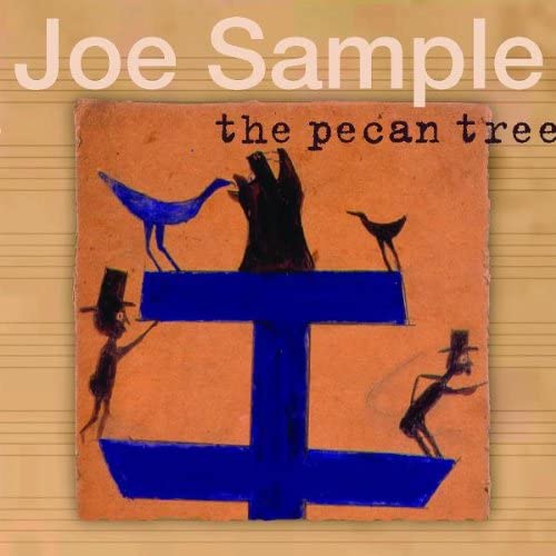 Joe Sample - Pecan Tree - USED CD