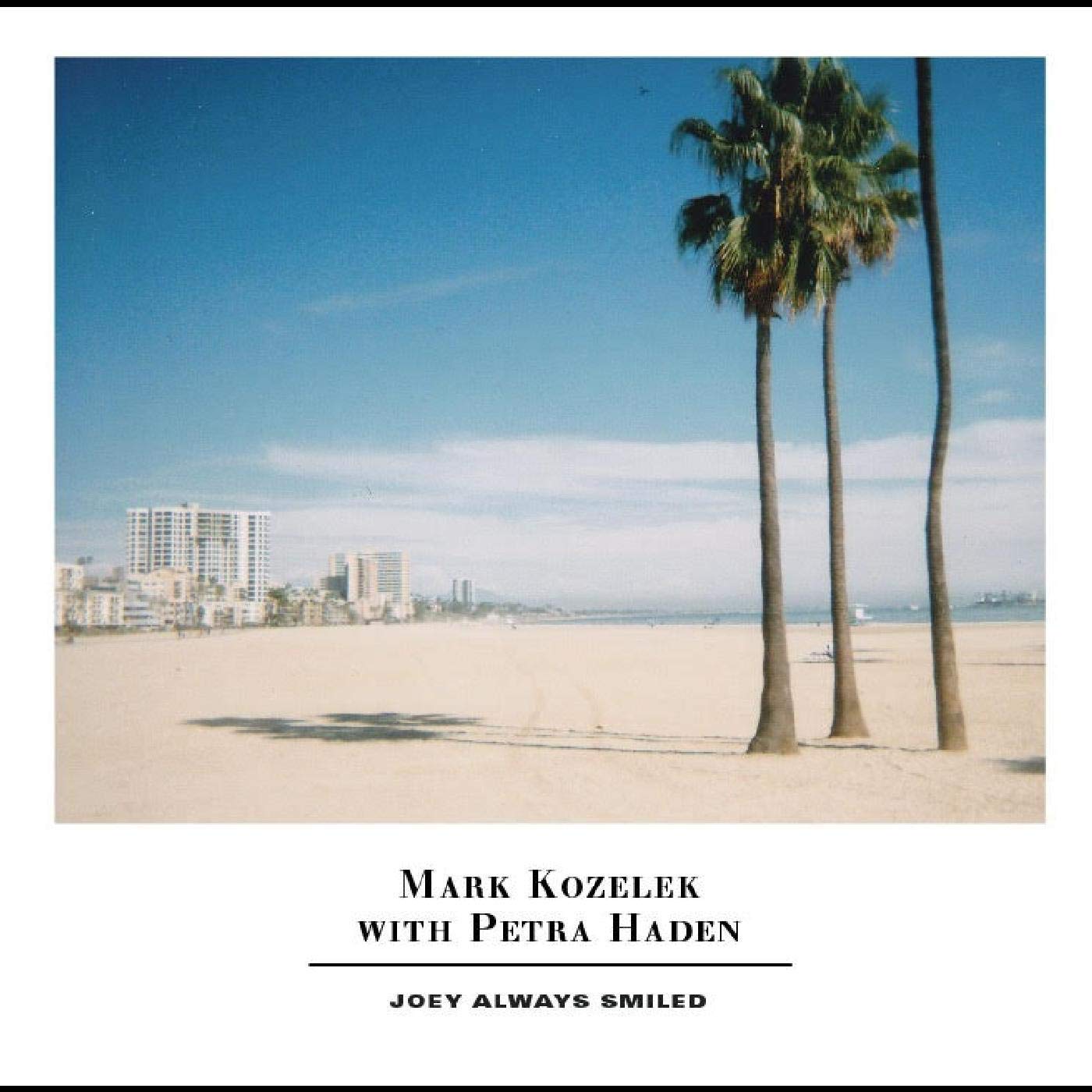 Mark Kozelek with Petra Haden - Joey Always Smiled - CD