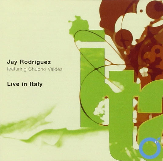 Jay Rodriguez Featuring Chucho Valdés – Live In Italy - USED CD