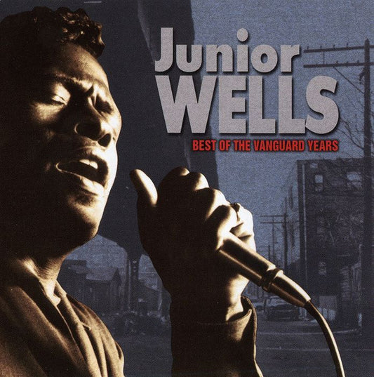 Junior Wells – Best Of The Vanguard Years - USED CD