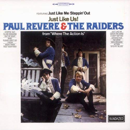 Paul Revere & The Raiders - Just Like Us! - CD