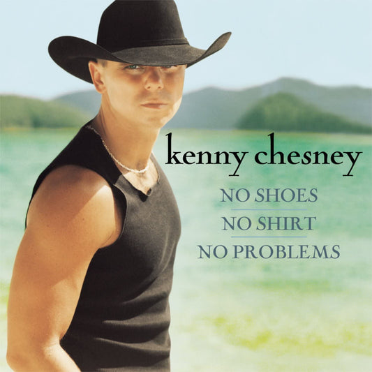 Kenny Chesney ‎– No Shoes, No Shirt, No Problems - USED CD