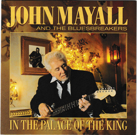 John Mayall And The Bluesbreakers – In The Palace Of The King - USED CD