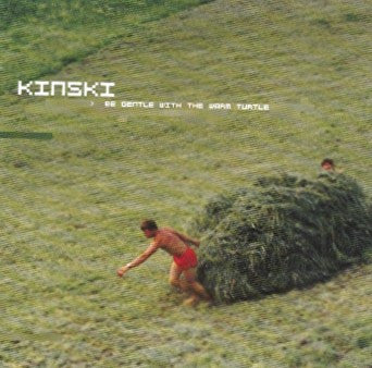 Kinski – Be Gentle With The Warm Turtle - USED CD