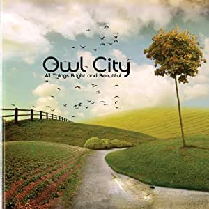 Owl City - All Things Bright And Beautiful - CD