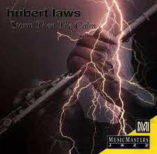 Hubert Laws – Storm Then The Calm - USED CD