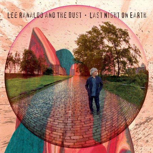Lee Renaldo And The Dust - Last Night On Earth - CD