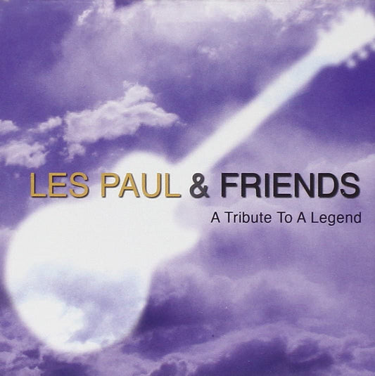 Les Paul & Friends - A Tribute To A Legend - CD