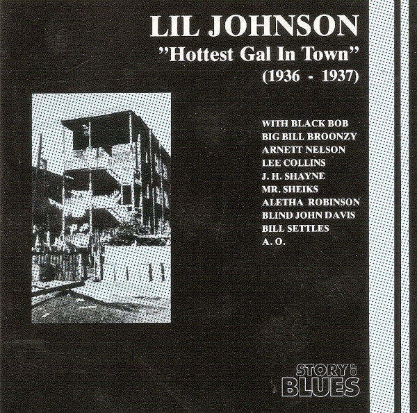 Lil Johnson – The Hottest Gal In Town (1936 - 1937) - USED CD