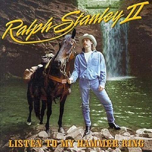 Ralph Stanley II - Listen To My Hammer Ring - CD